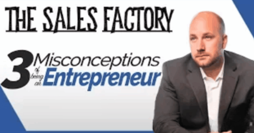 3 misconceptions of entrepreneurship
