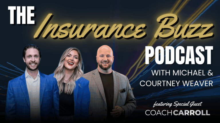 What Avoiding AI Is Costing You. The Insurance Buzz Podcast with Michael & Courtney Weaver. Featuring Coach Carroll
